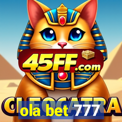 ola bet 777